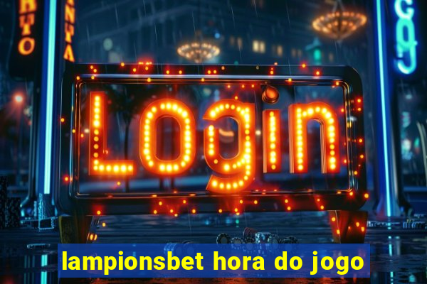 lampionsbet hora do jogo