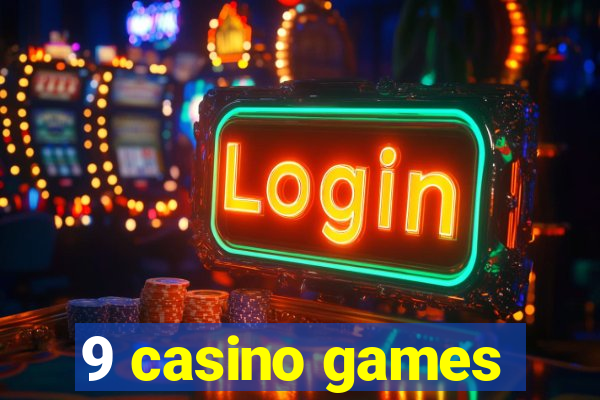 9 casino games