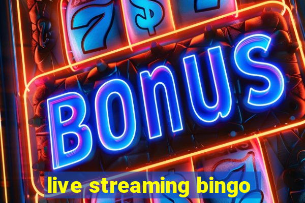 live streaming bingo