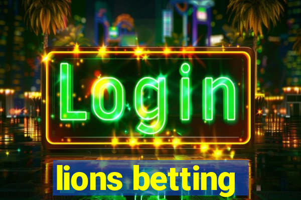 lions betting