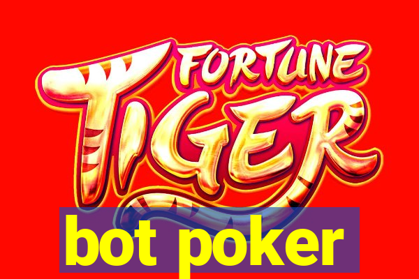 bot poker