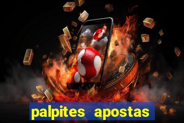 palpites apostas jogos de hoje