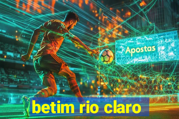 betim rio claro