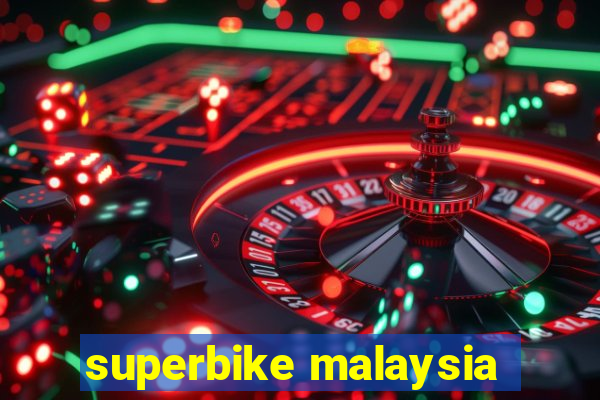 superbike malaysia