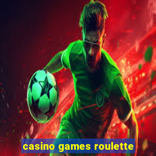 casino games roulette