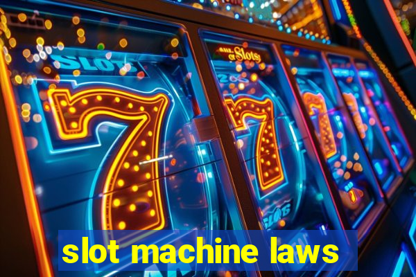 slot machine laws