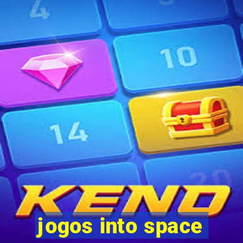 jogos into space