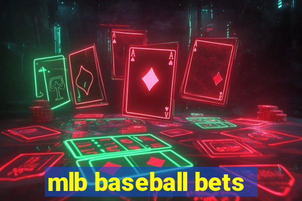 mlb baseball bets