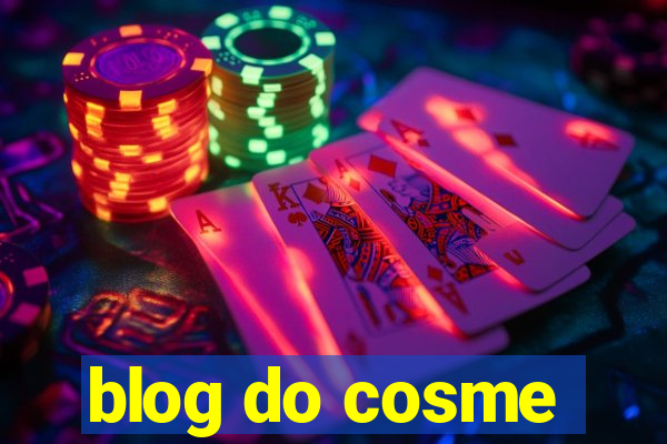 blog do cosme