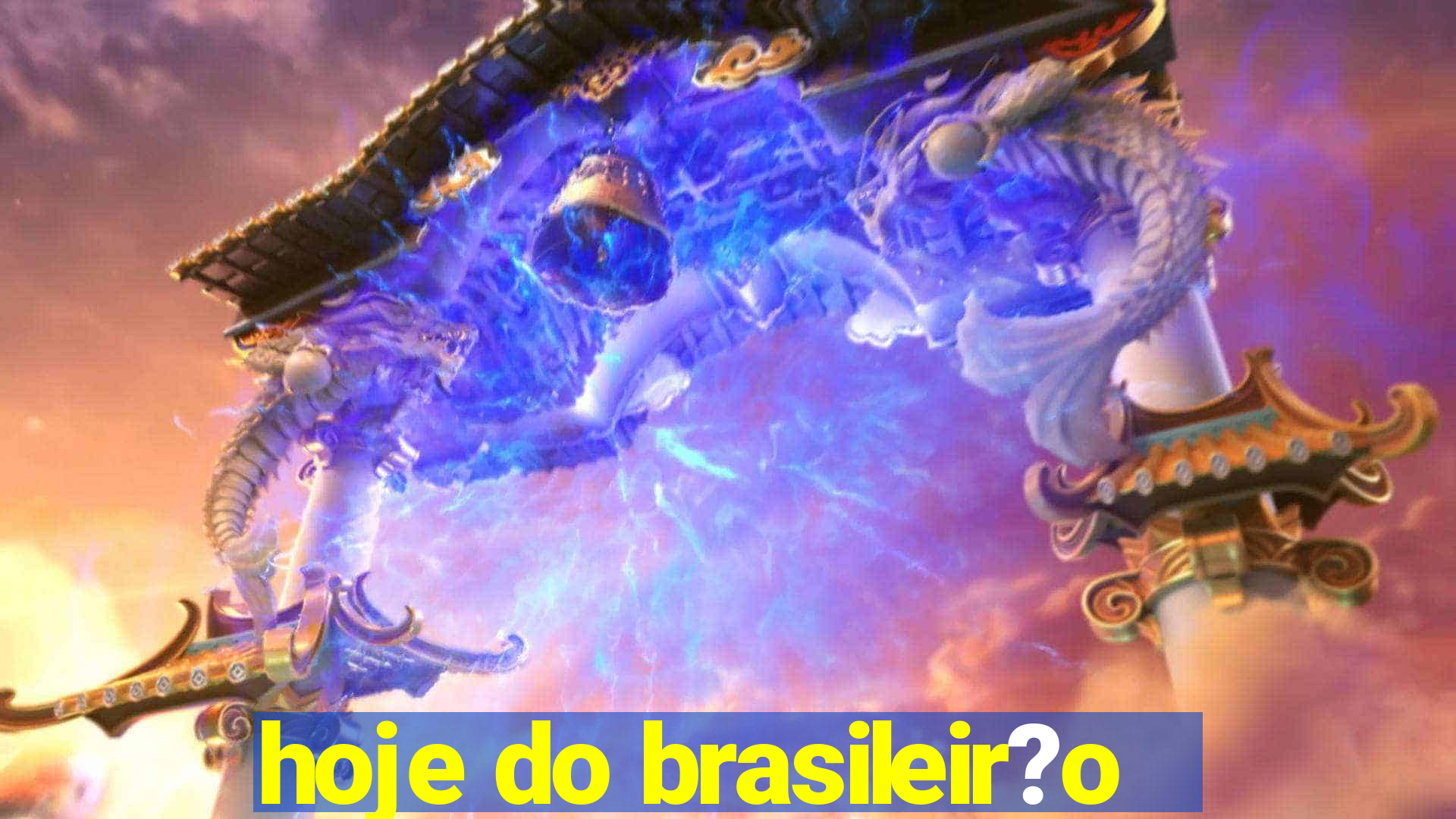 hoje do brasileir?o