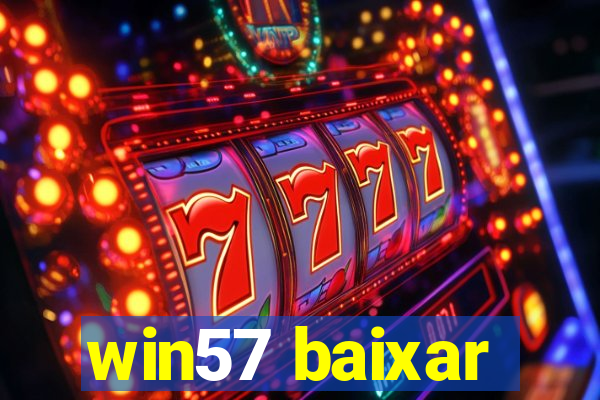 win57 baixar