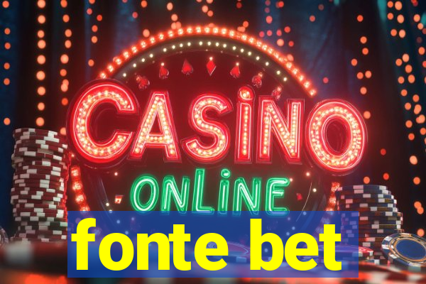 fonte bet