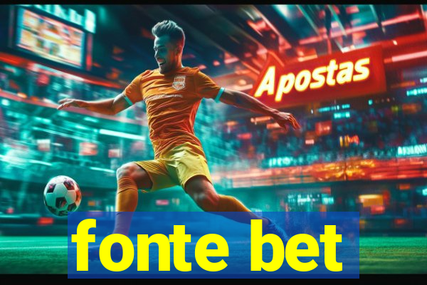 fonte bet