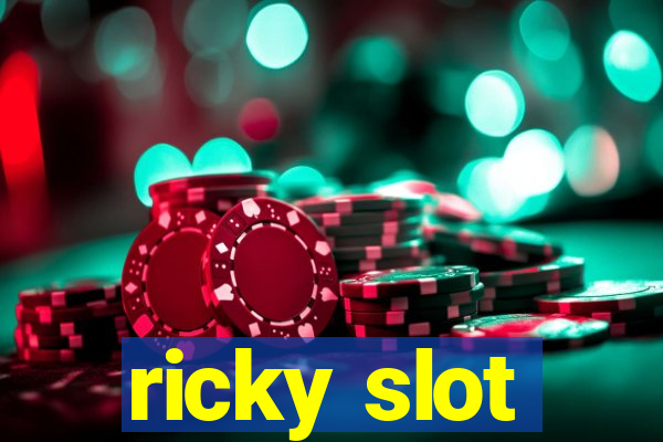 ricky slot