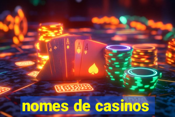 nomes de casinos