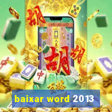 baixar word 2013