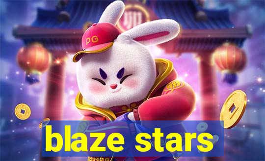 blaze stars