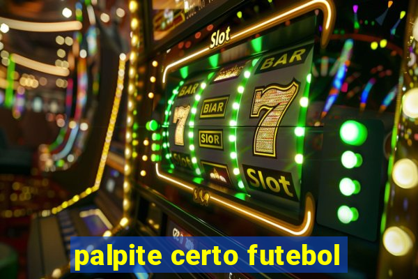 palpite certo futebol