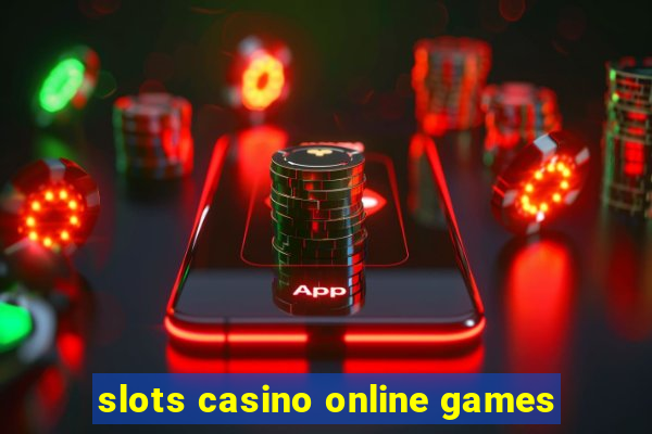 slots casino online games