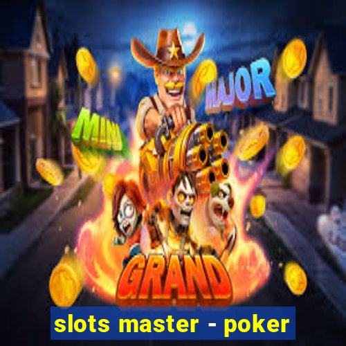 slots master - poker