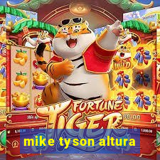 mike tyson altura