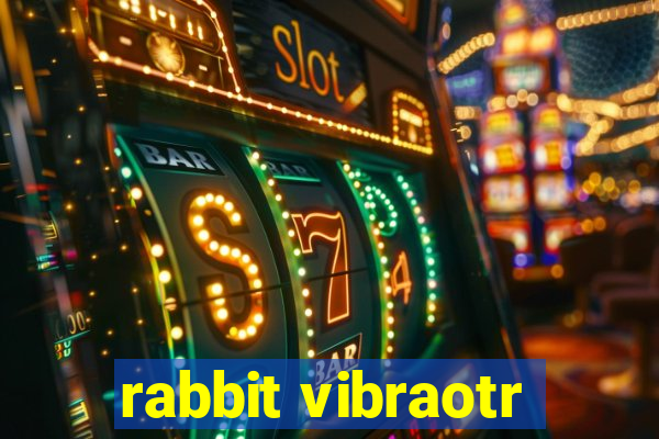 rabbit vibraotr