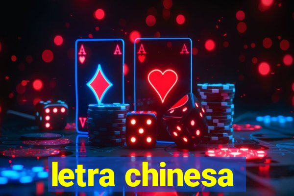 letra chinesa