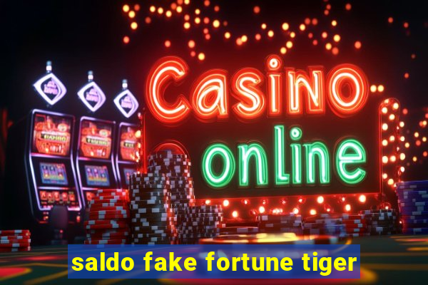 saldo fake fortune tiger