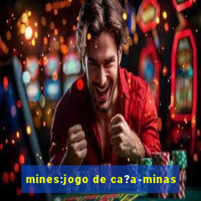 mines:jogo de ca?a-minas