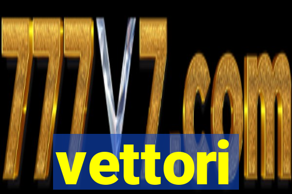 vettori