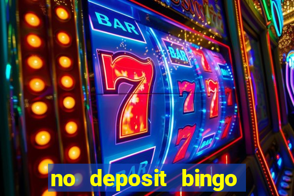 no deposit bingo sites uk