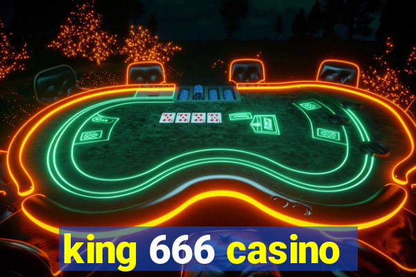 king 666 casino