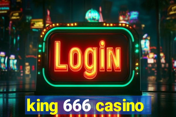 king 666 casino