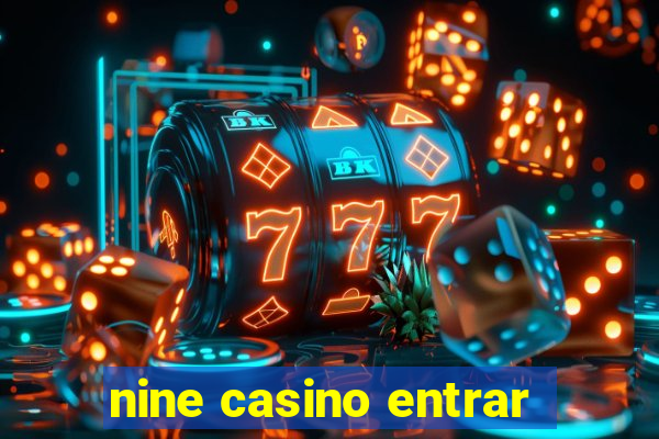 nine casino entrar