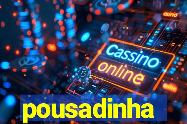 pousadinha