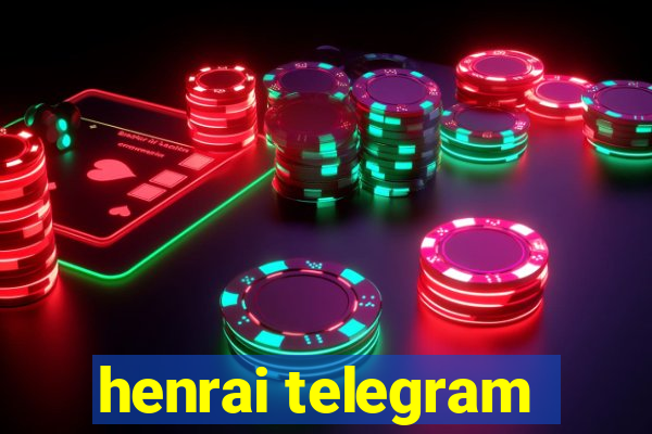 henrai telegram