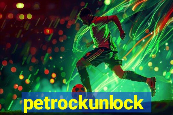 petrockunlock