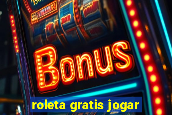 roleta gratis jogar