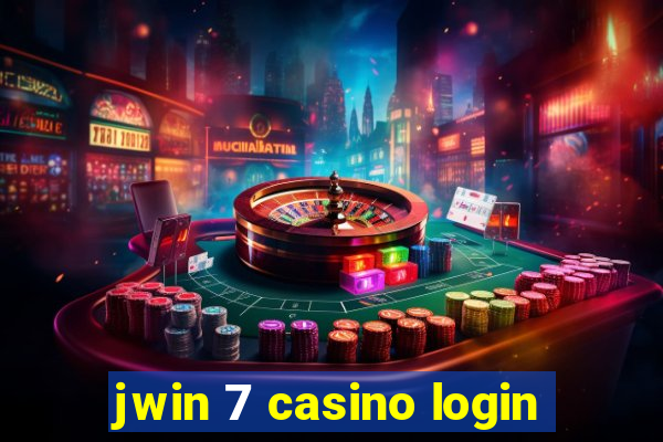 jwin 7 casino login