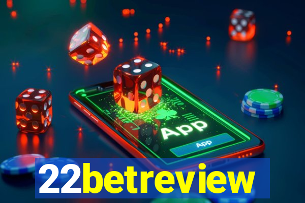 22betreview