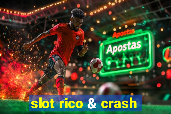 slot rico & crash