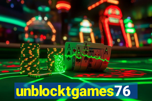 unblocktgames76