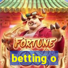 betting o