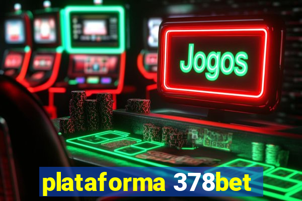 plataforma 378bet