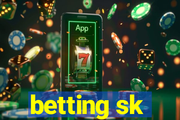 betting sk