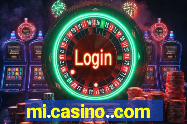 mi.casino..com