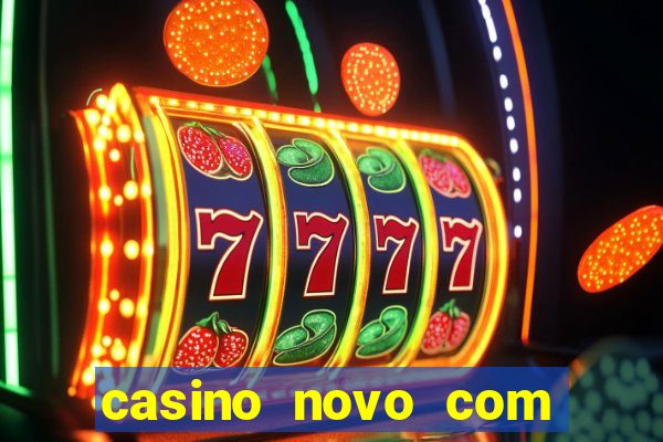 casino novo com giros grátis