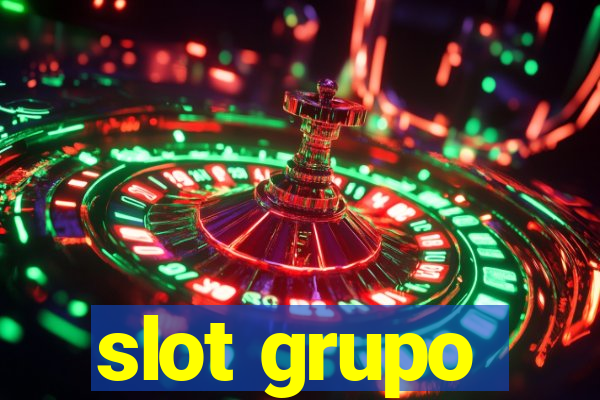 slot grupo