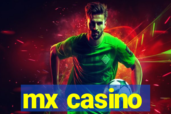 mx casino