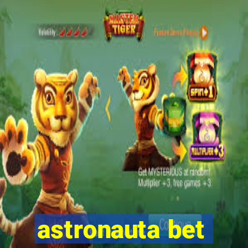 astronauta bet